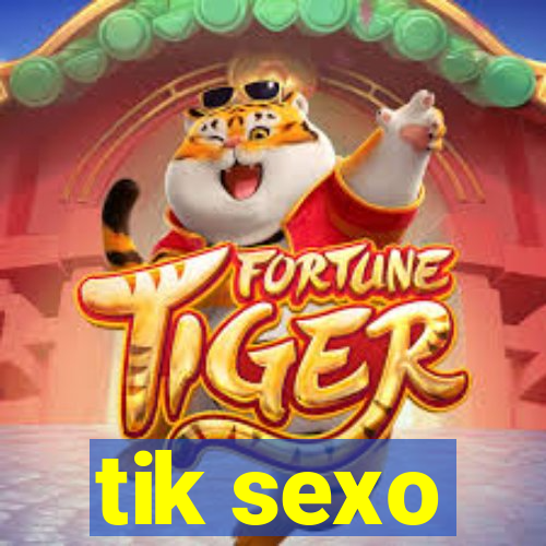 tik sexo